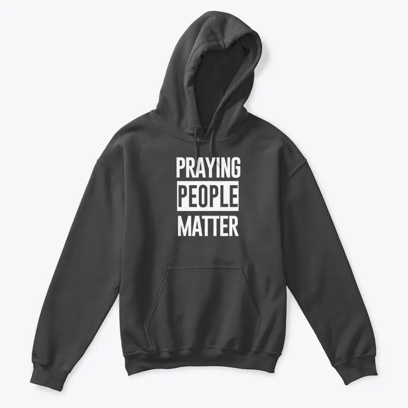 Praying People Matter