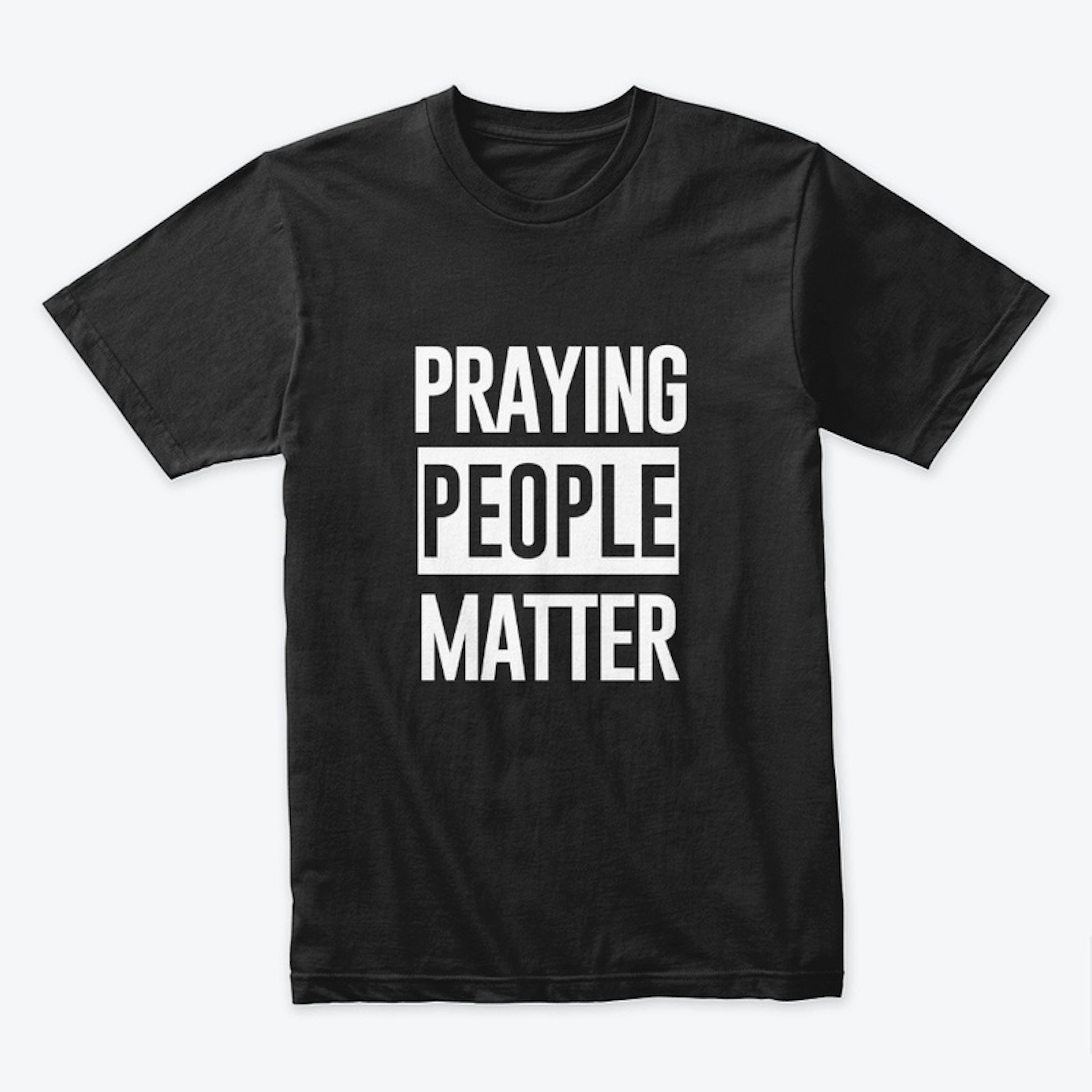 Praying People Matter