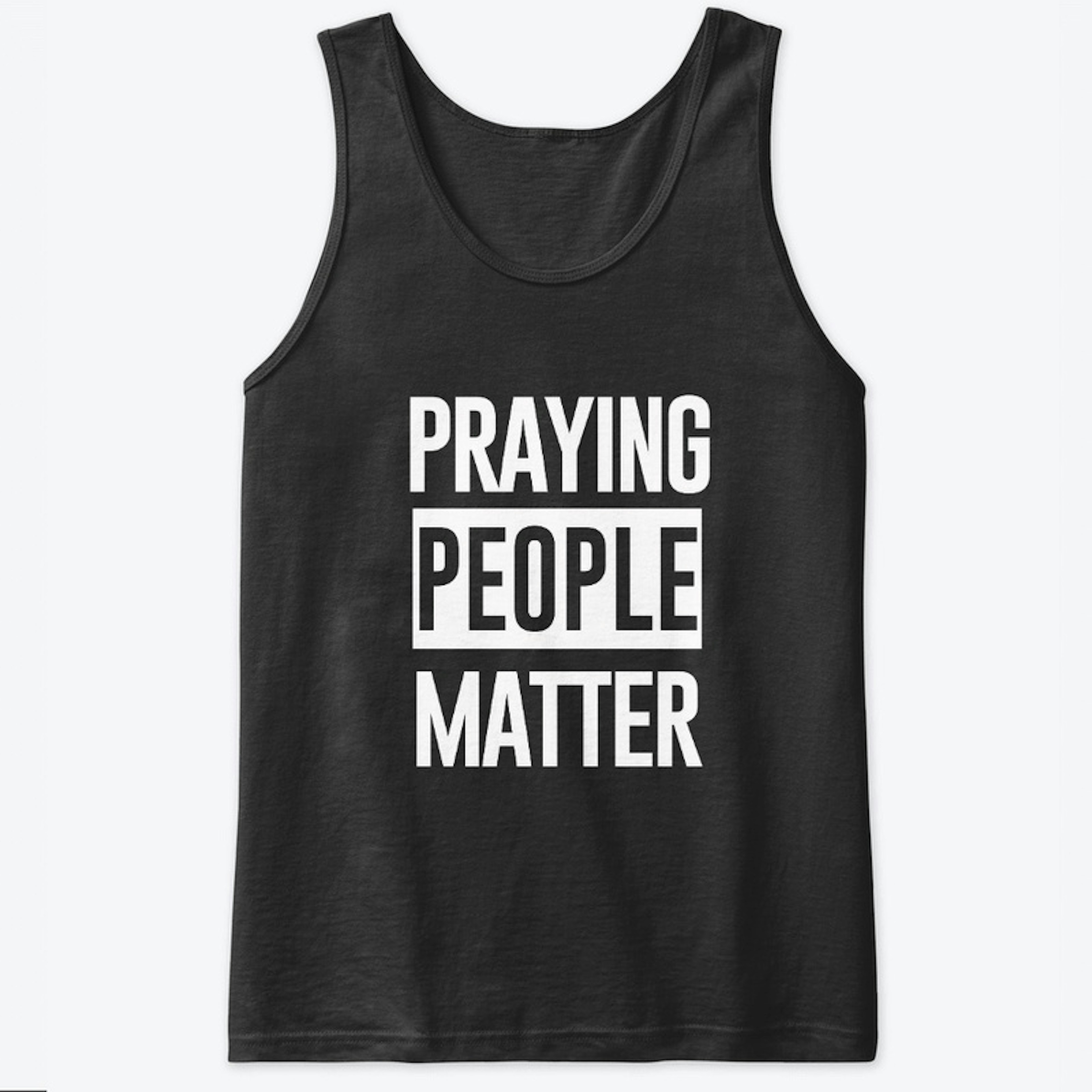 Praying People Matter