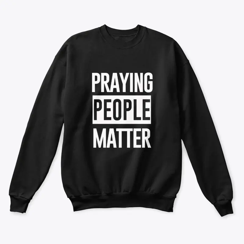 Praying People Matter