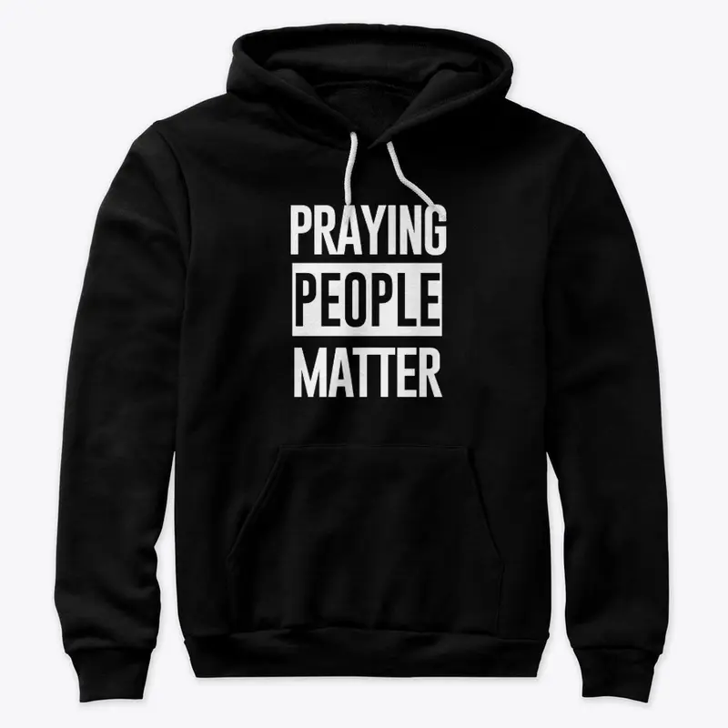 Praying People Matter