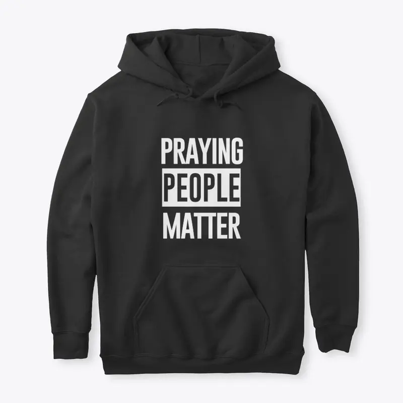 Praying People Matter