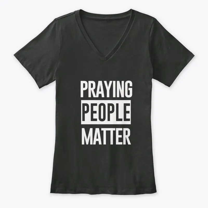 Praying People Matter