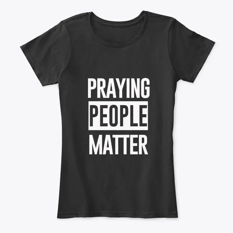 Praying People Matter