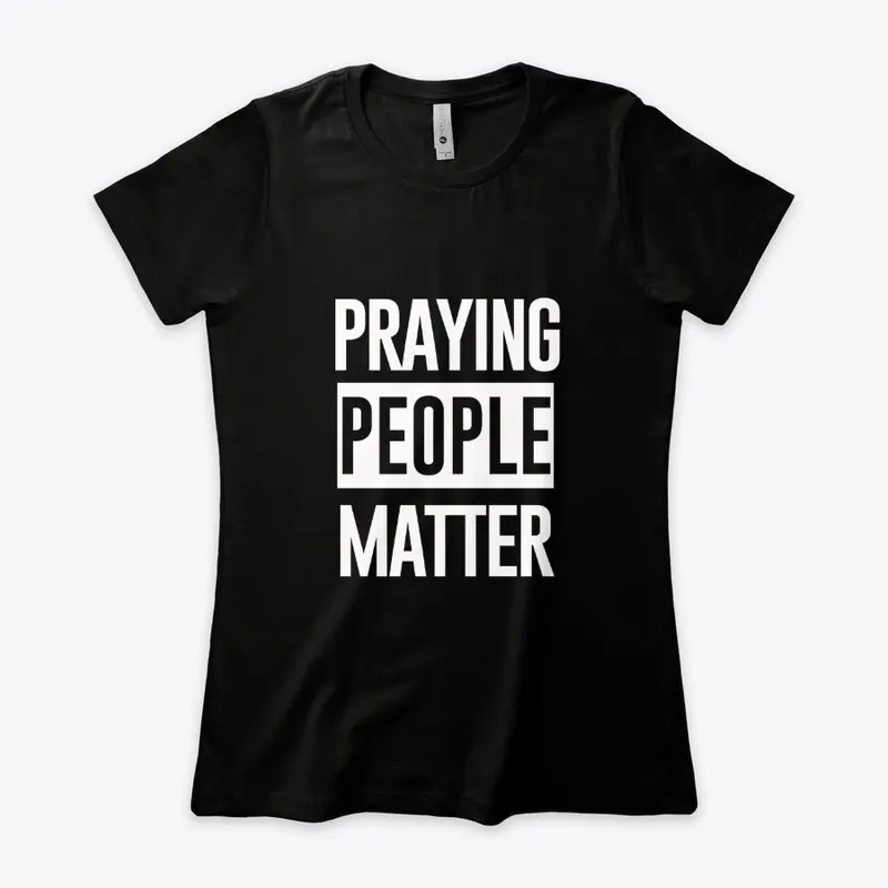 Praying People Matter