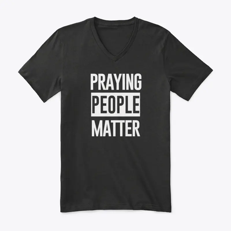 Praying People Matter