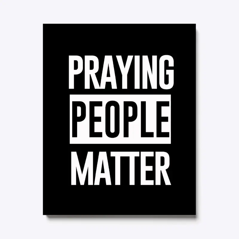 Praying People Matter